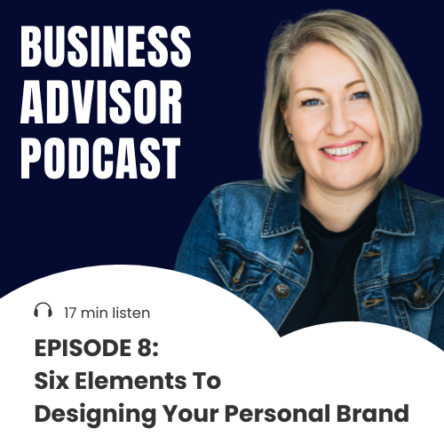 8. Six Elements To Designing Your Personal Brand